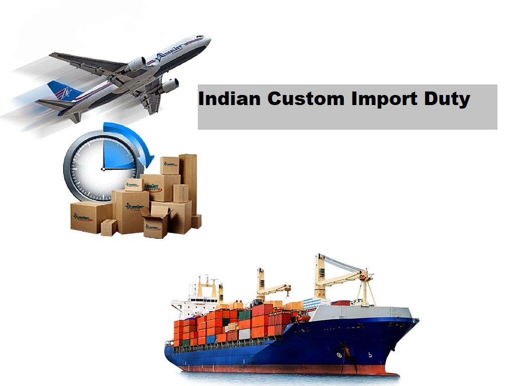 Import Custom Duty in India